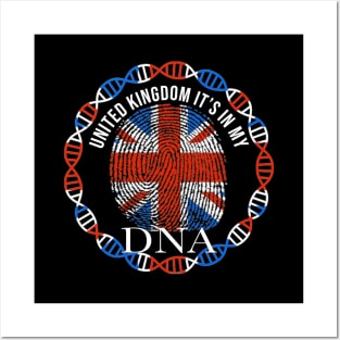 United Kingdom Its In My DNA - Gift for EnglIsh ScottIsh Welsh Or IrIsh From United Kingdom Posters and Art